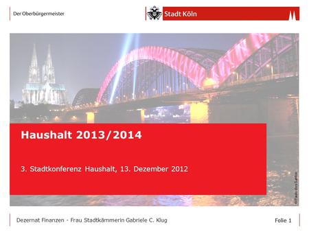3. Stadtkonferenz Haushalt, 13. Dezember 2012