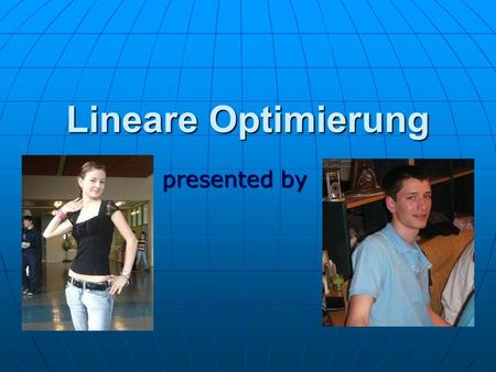 Lineare Optimierung presented by.