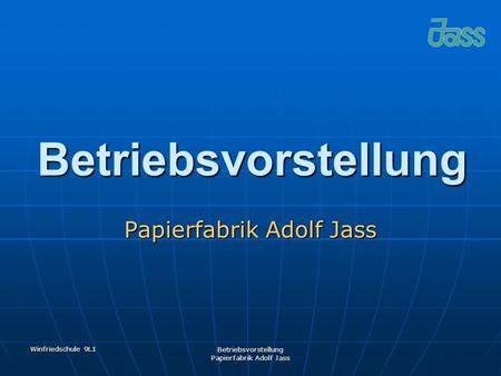 Papierfabrik Adolf Jass