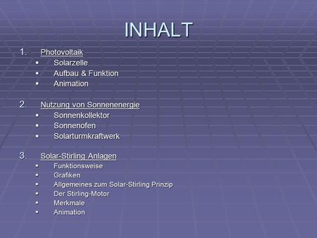 INHALT Photovoltaik Solarzelle Aufbau & Funktion Animation