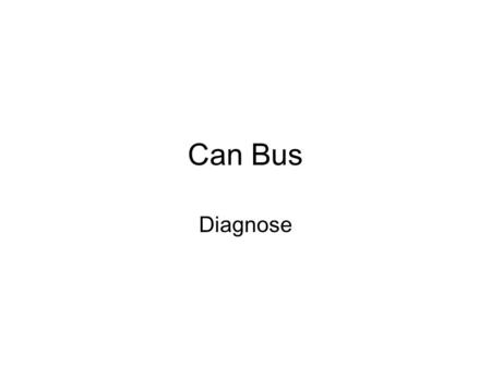 Can Bus Diagnose.