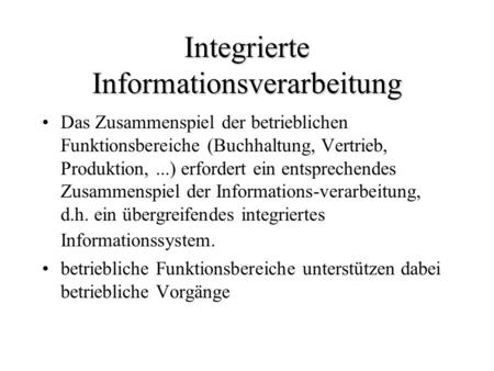 Integrierte Informationsverarbeitung