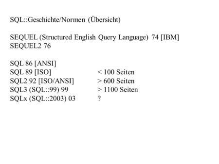 SQL::Geschichte/Normen (Übersicht)