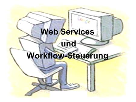 Web Services und Workflow-Steuerung