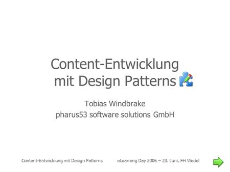 Content-Entwicklung mit Design Patterns