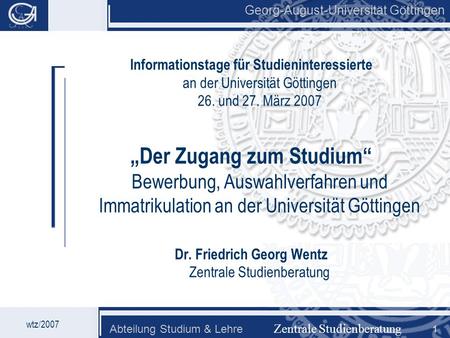 Dr. Friedrich Georg Wentz Zentrale Studienberatung