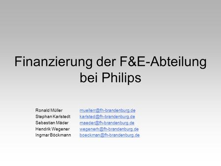 Finanzierung der F&E-Abteilung bei Philips