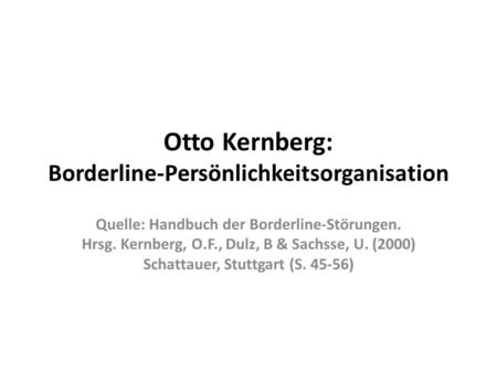 Otto Kernberg: Borderline-Persönlichkeitsorganisation