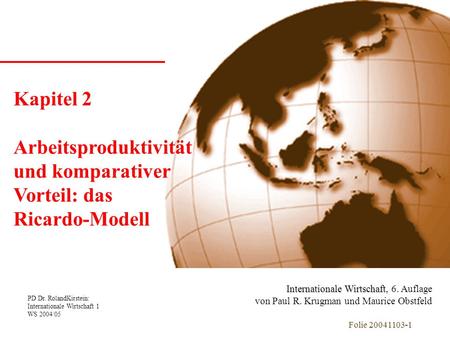 Arbeitsproduktivität und komparativer Vorteil: das Ricardo-Modell