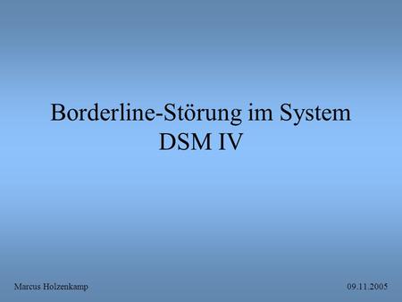 Borderline-Störung im System DSM IV