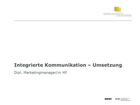 Integrierte Kommunikation – Umsetzung