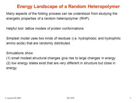 Energy Landscape of a Random Heteropolymer