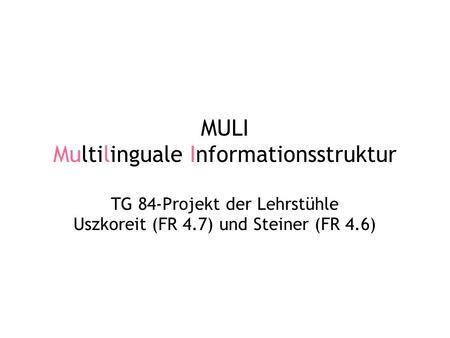 MULI Multilinguale Informationsstruktur