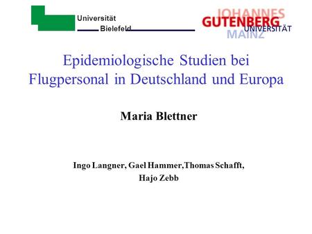 Epidemiologische Studien bei Flugpersonal in Deutschland und Europa