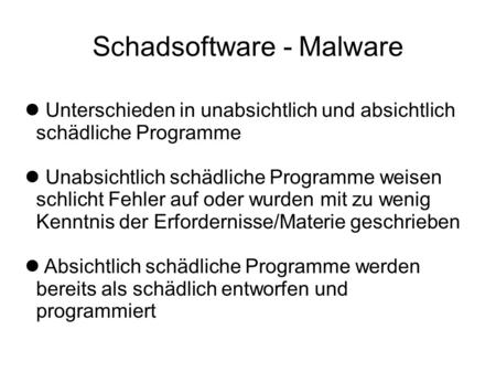 Schadsoftware - Malware