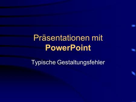 Präsentationen mit PowerPoint