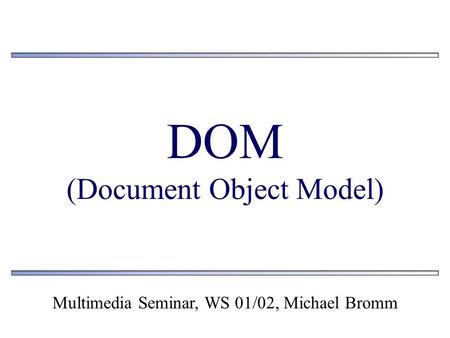 DOM (Document Object Model)