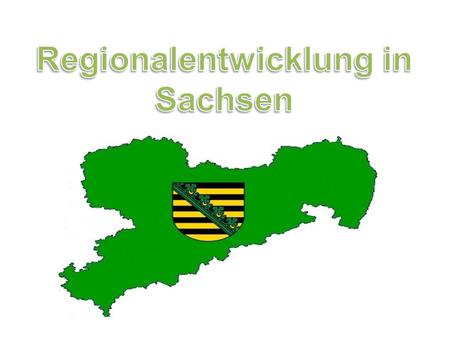 Regionalentwicklung in Sachsen