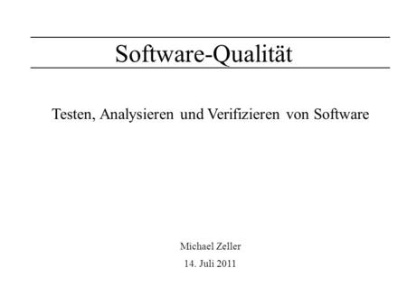 Testen, Analysieren und Verifizieren von Software