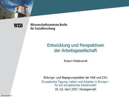 Entwicklung und Perspektiven der Arbeitsgesellschaft