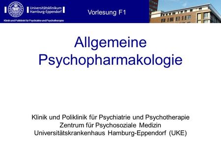 Allgemeine Psychopharmakologie Vorlesung F1