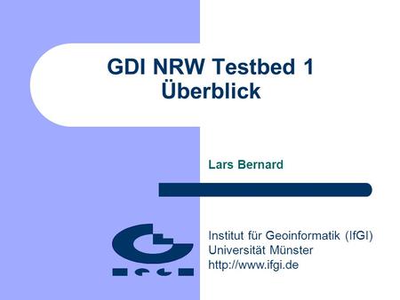 GDI NRW Testbed 1 Überblick