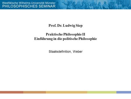 Praktische Philosophie II Einführung in die politische Philosophie