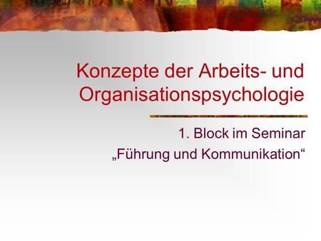 Konzepte der Arbeits- und Organisationspsychologie