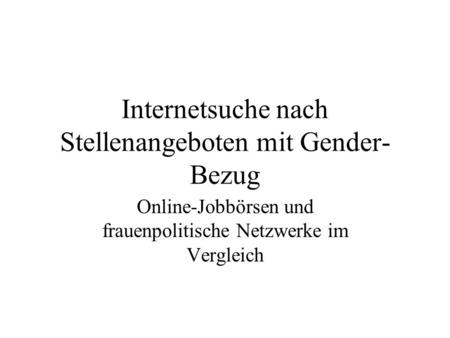 Internetsuche nach Stellenangeboten mit Gender-Bezug