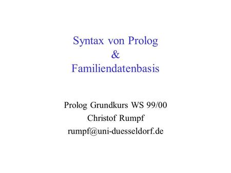 Syntax von Prolog & Familiendatenbasis