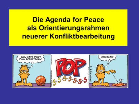 Agenda für den Frieden (1)