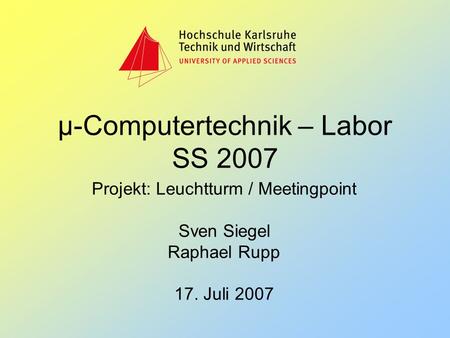 µ-Computertechnik – Labor SS 2007