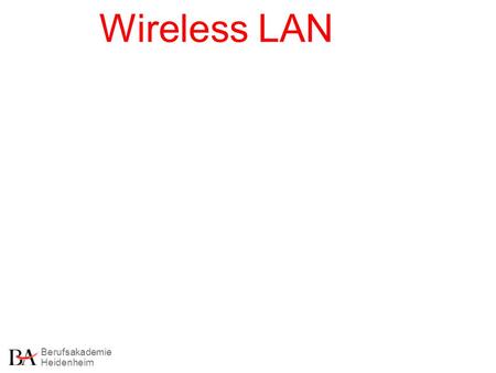 Wireless LAN.