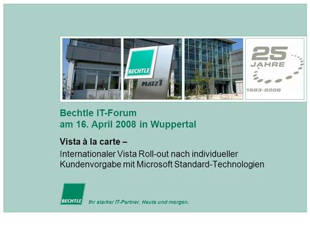 Bechtle IT-Forum am 16. April 2008 in Wuppertal