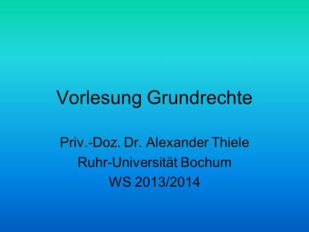 Vorlesung Grundrechte
