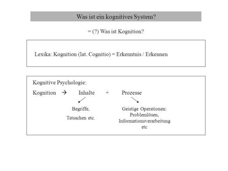 Was ist ein kognitives System?