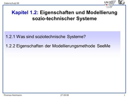 Kapitel 1.2: Eigenschaften und Modellierung sozio-technischer Systeme