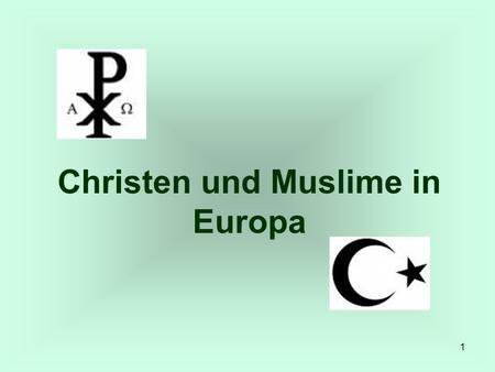 Christen und Muslime in Europa