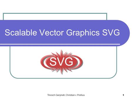 Tinosch Ganjineh, Christian v. Prollius 1 Scalable Vector Graphics SVG.