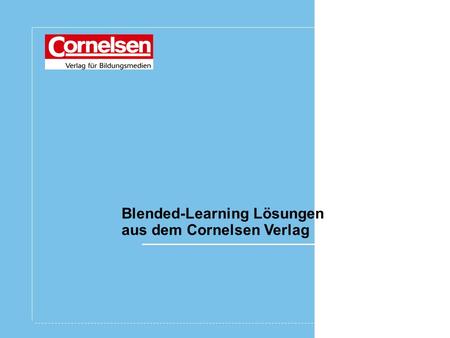 Blended-Learning Lösungen aus dem Cornelsen Verlag