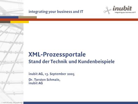 XML-Prozessportale Stand der Technik und Kundenbeispiele
