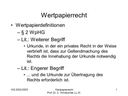 Wertpapierrecht Prof. Dr. C. Windbichler, LL.M.