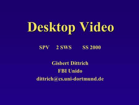 Desktop Video SPV 2 SWS SS 2000 Gisbert Dittrich FBI Unido