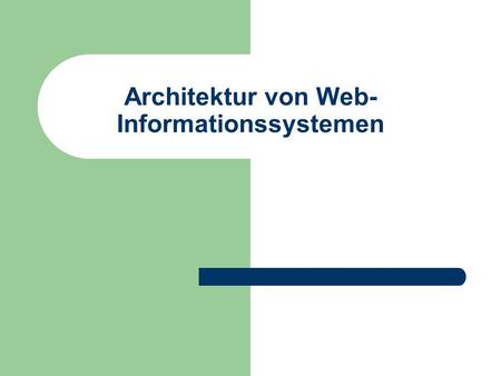 Architektur von Web- Informationssystemen. © Prof. T. Kudraß, HTWK Leipzig Techniken zur DB-Server- Anbindung Client-Seite Java Applet ActiveXPlugInCGISSIServer.