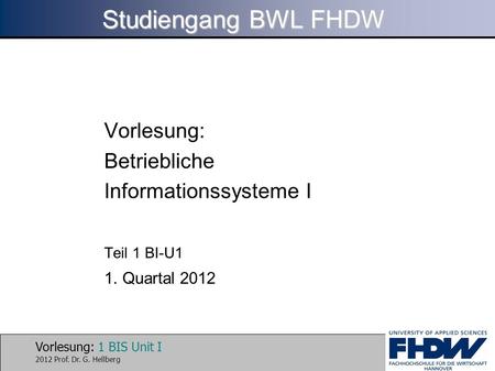Studiengang BWL FHDW Vorlesung: Betriebliche Informationssysteme I