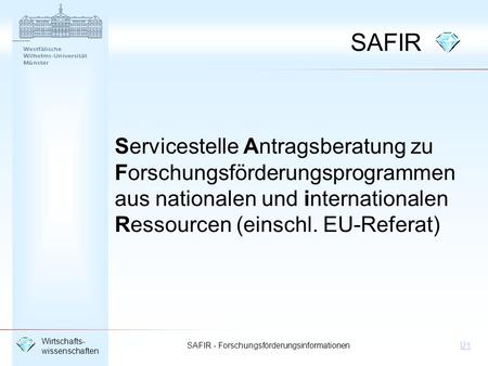 SAFIR Servicestelle Antragsberatung zu Forschungsförderungsprogrammen