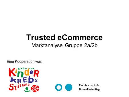 Trusted eCommerce Marktanalyse Gruppe 2a/2b