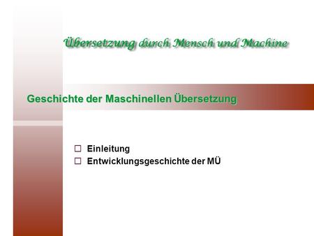 Geschichte der Maschinellen Übersetzung