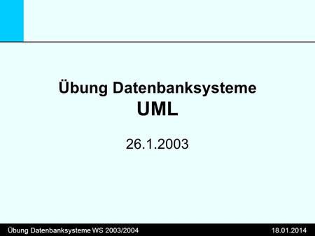 Übung Datenbanksysteme UML