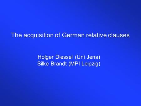 The acquisition of German relative clauses